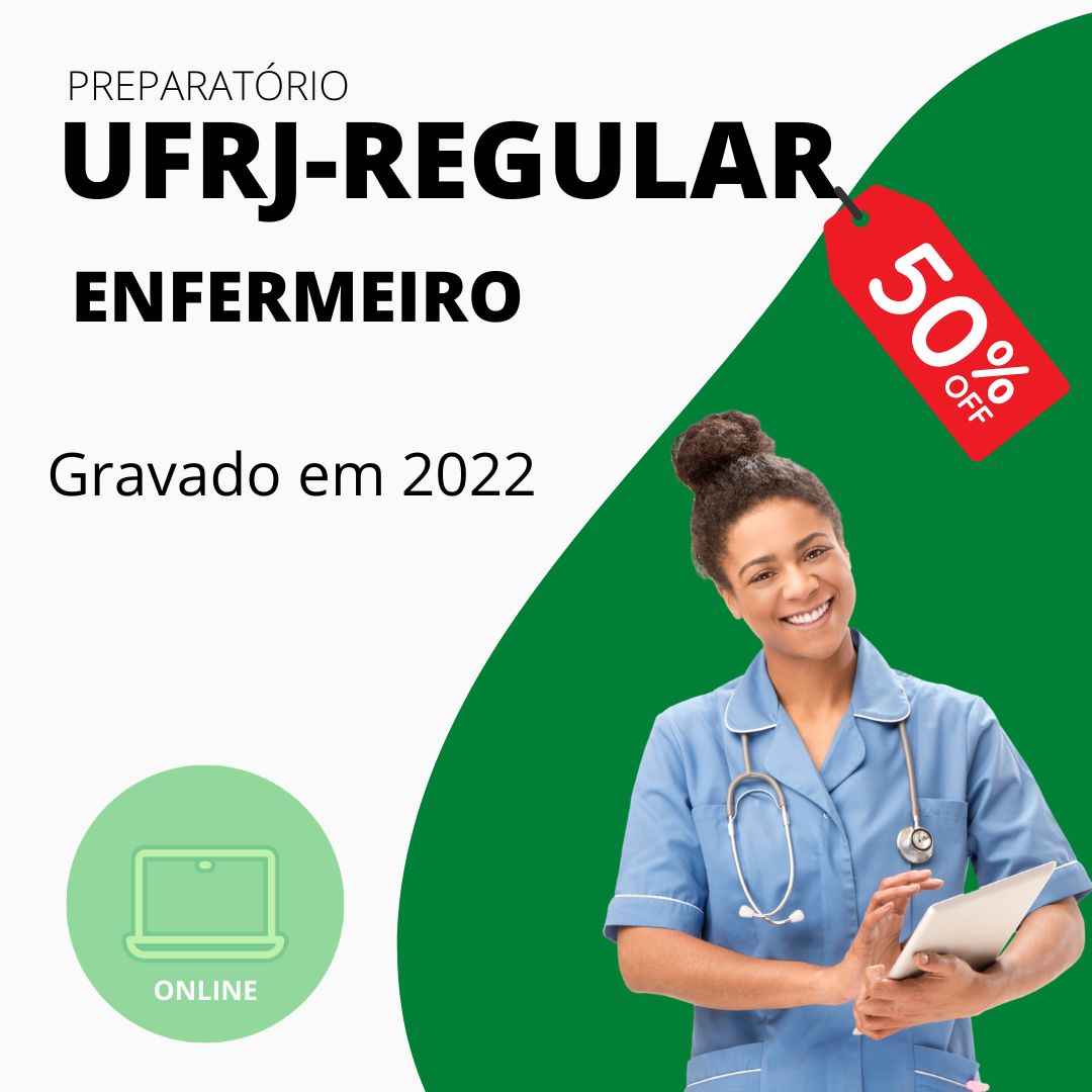 CURSO PREPARATÓRIO PARA UFRJ/REGULAR - ENFERMEIRO - ONLINE